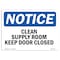 Signmission OSHA Notice, 5" Height, Clean Supply Room Keep Door Closed Sign, 7" X 5", Landscape OS-NS-D-57-L-10631 - alternate 1